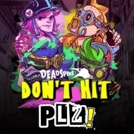 Don't Hit PlzMaxwingaming